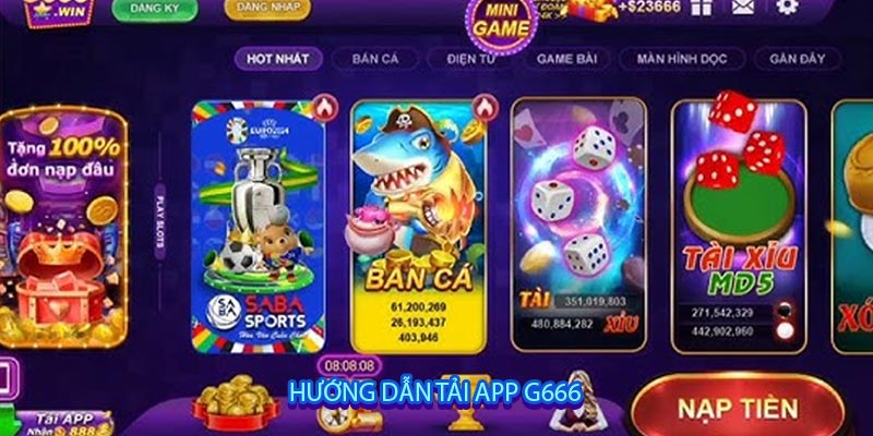 Hướng Dẫn Tải App G666