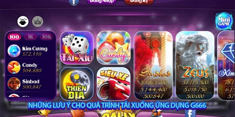 Những lưu ý cho quá trình tải xuống ứng dụng G666
